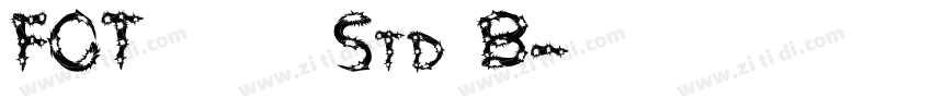 FOT ステッキ Std B字体转换